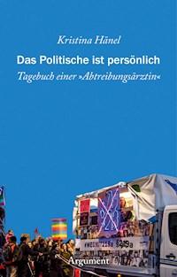 Das Politische ist persönlich - Kristina Hänel - E-Book