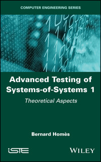 Advanced Testing of Systems-of-Systems, Volume 1 - Bernard Homes - E-Book