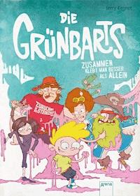 Die Grünbarts (2). Zusammen klebt man besser als allein - Jerry Kennet - E-Book