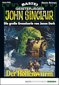 John Sinclair 239 - Jason Dark - E-Book