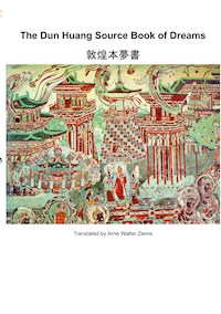The Dun Huang Source Book on Dreams - - E-Book