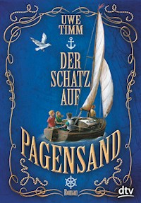 Der Schatz auf Pagensand - Uwe Timm - E-Book