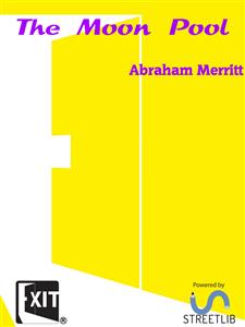 The Moon Pool - Abraham Merritt - E-Book