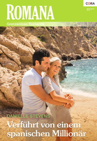Verführt von einem spanischen Millionär - DANIELLE STEVENS - E-Book