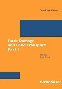 Rock Damage and Fluid Transport, Part I -  - E-Book