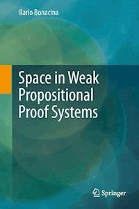 Space in Weak Propositional Proof Systems - Ilario Bonacina - E-Book
