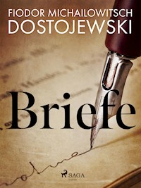 Briefe - Fjodor M. Dostojewski - E-Book