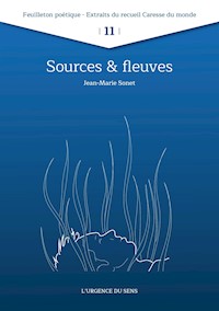 Sources & Fleuves - Jean-Marie Sonet - E-Book
