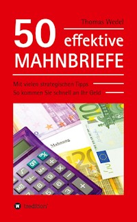 50 effektive Mahnbriefe - Thomas Wedel - E-Book
