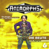 Animorphs, Folge 6: Die Beute - Mennigen Peter - Hörbuch