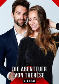 Die Abenteuer von Thérèse - Mia Graf - E-Book