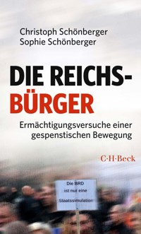 Die Reichsbürger - Christoph Schönberger - E-Book