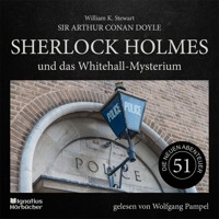 Sherlock Holmes und das Whitehall-Mysterium (Die neuen Abenteuer, Folge 51) - Sir Arthur Conan Doyle - Hörbuch