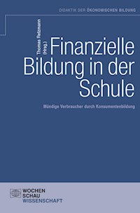 Finanzielle Bildung in der Schule - - E-Book