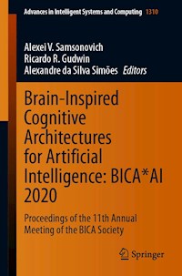 Brain-Inspired Cognitive Architectures for Artificial Intelligence: BICA*AI 2020 -  - E-Book