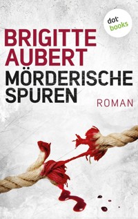 Mörderische Spuren - Brigitte Aubert - E-Book