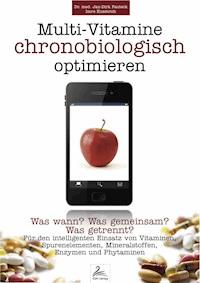 Multi-Vitamine chronobiologisch optimieren - Imre Kusztrich - E-Book