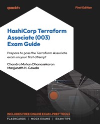 HashiCorp Terraform Associate (003) Exam Guide - Chandra Mohan Dhanasekaran - E-Book
