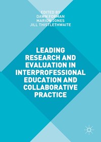 Leading Research and Evaluation in Interprofessional Education and Collaborative Practice -  - E-Book