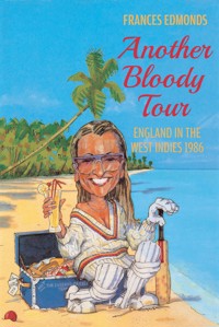 Another Bloody Tour - Frances Edmonds - E-Book