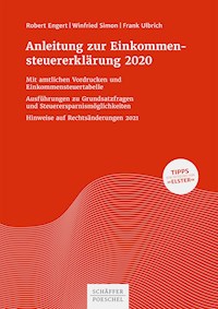Anleitung zur Einkommensteuererklärung 2020 - Robert Engert - E-Book