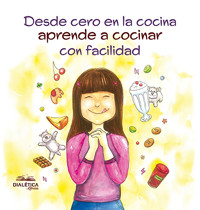 Desde cero en la cocina - Catherine Mantilla - E-Book