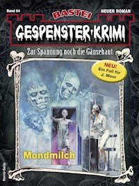 Gespenster-Krimi 64 - Katharina Hadinger - E-Book