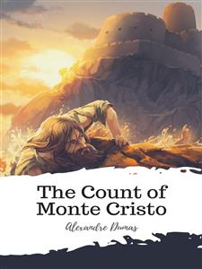 The Count of Monte Cristo - Dumas Alexandre - E-Book