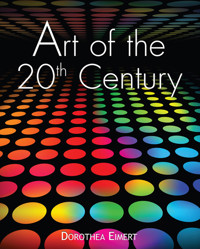Art of the 20th century - Dorothea Eimert - E-Book