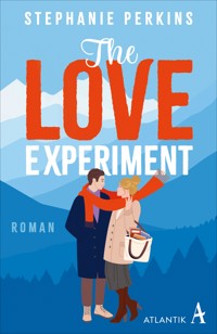The Love Experiment - Stephanie Perkins - E-Book