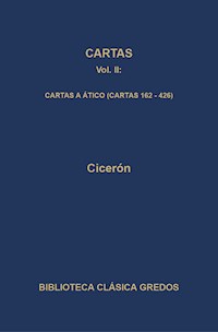 Cartas II. Cartas a Ático (Cartas 162-426) - Cicéron - E-Book