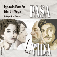 Pasa la vida - Ignacio Ramón Martín Vega - Hörbuch
