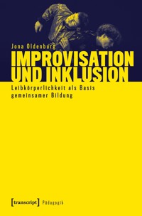 Improvisation und Inklusion - Jona Oldenburg - E-Book