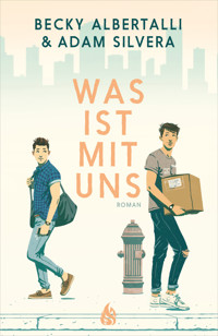 Was ist mit uns - Adam Silvera - E-Book