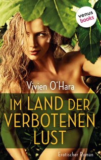 Im Land der verbotenen Lust - Vivien O'Hara - E-Book
