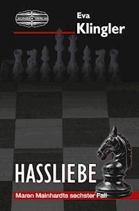 Hassliebe - Eva Klingler - E-Book