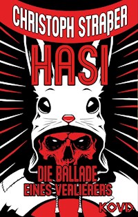 Hasi - Christoph Strasser - E-Book