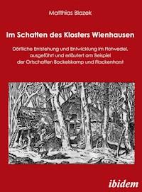 Im Schatten des Klosters Wienhausen - Matthias Blazek - E-Book