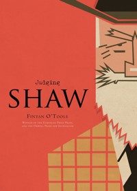 Judging Shaw - Fintan O'Toole - E-Book