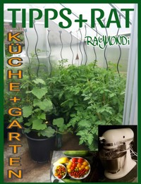 LICHTBLICKE__in__KÜCHE_und_GARTEN - RAYMONDi - E-Book