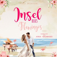 Inselblues & Flamingos - Mira Morton - Hörbuch