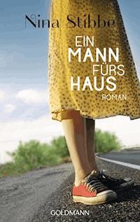 Ein Mann fürs Haus - Nina Stibbe - E-Book