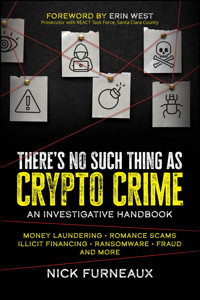 There's No Such Thing as Crypto Crime - Nick Furneaux - E-Book