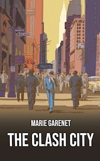 The clash city - Marie Garenet - E-Book
