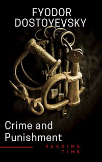 Crime and Punishment - Fyodor Dostoyevsky - E-Book