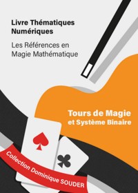 Tours de magie, puissances de 2 et système binaire - Dominique Souder - E-Book
