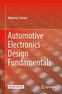 Automotive Electronics Design Fundamentals - Najamuz Zaman - E-Book