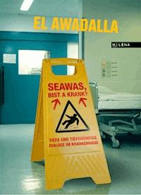 Seawas, bist a krank? - El Awadalla - E-Book