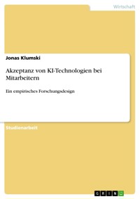Akzeptanz von KI-Technologien bei Mitarbeitern - Jonas Klumski - E-Book