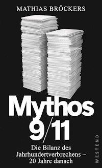 Mythos 9/11 - Mathias Bröckers - E-Book